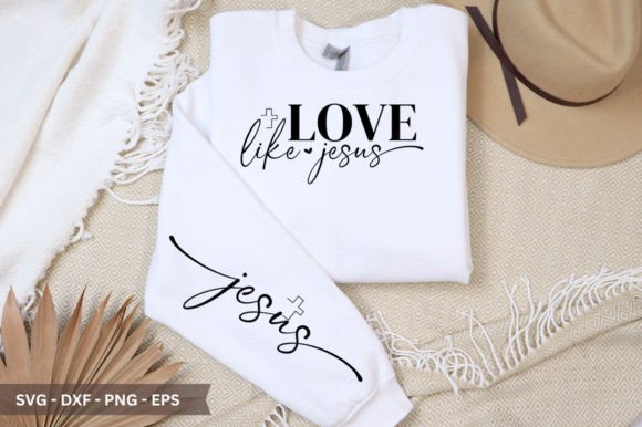 Love Like Jesus Sleeve SVG for Crafts