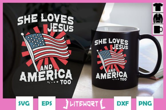 She Loves Jesus and America July 4th SVG for Crafts